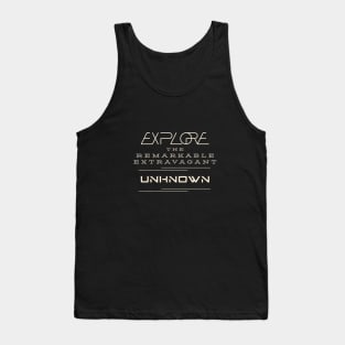 Explore Remarkable Extravagant Unknown Quote Motivational Inspirational Tank Top